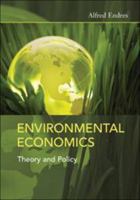 Environmental Economics: Theory and Policy 0521173922 Book Cover