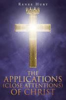 The Applications (Close Attentions) of Christ 1635756847 Book Cover