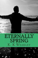 Eternally Spring 151462768X Book Cover