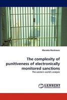 The complexity of punitiveness of electronically monitored sanctions 3838371216 Book Cover