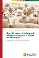 Identificacao Eletronica de Ovinos Empregando Bolus Intraruminais 3639686012 Book Cover