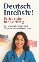 Deutsch für Intensiv! (German Edition) B0FJ6NRMBD Book Cover