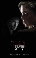 Touch of Silver (Sanguine Series #3) 1482723719 Book Cover