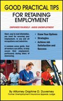 Good Practical Tips for Retaining Employment 1478704586 Book Cover