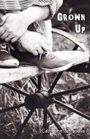 Grown Up 1500167053 Book Cover