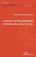Les dérives de l'Etat postcolonial en République démocratique du Congo (Études Africaines) (French Edition) 2343144753 Book Cover