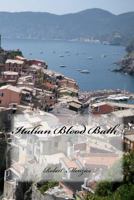 Italian Blood Bath 1539789624 Book Cover