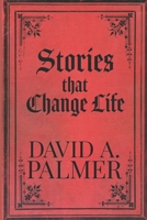 Stories that Change Life B0C128KT3H Book Cover