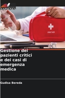 Gestione dei pazienti critici e dei casi di emergenza medica 620583412X Book Cover