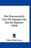 Het Personenrecht Voor De Inlanders Op Java En Madoera (1904) 1161196722 Book Cover