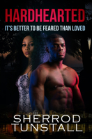 Hardhearted: It's Better to Be Feared than Loved: Beating the Odds 2 1645561070 Book Cover