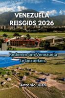 Redenen om Venezuela te bezoeken.: Redenen om Venezuela te bezoeken. B0G4H613TX Book Cover