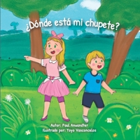 ¿Dónde está mi chupete? B09CKYT2KZ Book Cover