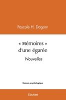 « Mémoires » d'une égarée (French Edition) 2414590416 Book Cover