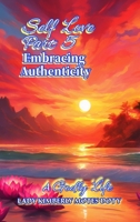 Self Love Part 5 Embracing Authenticity (A Godly Life) B0F1HHF1YY Book Cover
