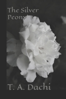 The Silver Peony B0HG3FV9WL Book Cover