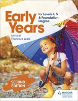 Early Years For Levels 4 5 & Foundation 1510482881 Book Cover