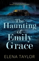 The Haunting of Emily Grace 1448318882 Book Cover