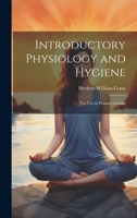 Introductory Physiology and Hygiene: For Use in Primary Grades 1022774905 Book Cover