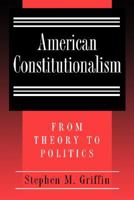 American Constitutionalism 0691002401 Book Cover