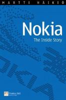 Nokia: The Inside Story 0273659839 Book Cover