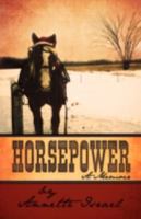 Horsepower: A Memoir 1440102511 Book Cover