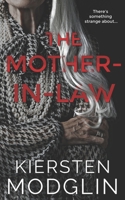 The Mother-in-Law: a twisted psychological thriller B0858TT441 Book Cover