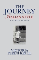 The Journey - Italian Style 1098314867 Book Cover