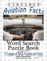 Circle It, Aviation Facts, Large Print, Word Search, Puzzle Book 1945512369 Book Cover