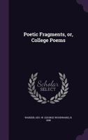 Poetic Fragments 1355474876 Book Cover