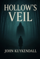 Hollow’s Veil B0FMK7WP1T Book Cover