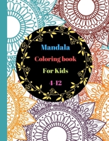 Mandala Coloring Book For 4-12: Bohemian Mandala Ethnic Floral B08M1QRSCS Book Cover