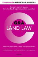 Concentrate Questions and Answers Land Law: Law Q&A Revision and Study Guide (Concentrate Law Questions & Answers) 0198745249 Book Cover