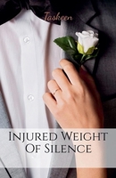Injured Weight Of Silence B0FSFDJ8S9 Book Cover