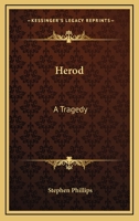 Herod: A Tragedy 101751612X Book Cover