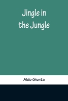 Jingle in the Jungle 9356371814 Book Cover