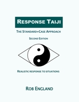 Response Taiji: The Standard+Case Approach B0CDNMNT1S Book Cover