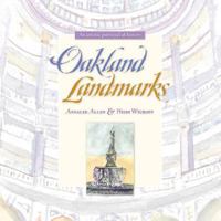 Oakland Landmarks: An Artistic Portrayal of History 0615573177 Book Cover