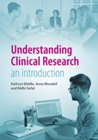 Understanding Clinical Research: An introduction 1914961269 Book Cover