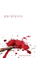 Paralysis 1496141156 Book Cover