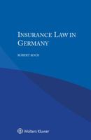 Insurance Law in Germany 9403505206 Book Cover