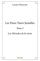 Les Deux Tours Jumelles - Tome 1 (French Edition) 2334053104 Book Cover