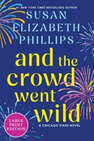 And the Crowd Went Wild: A Chicago Stars Novel (Chicago Stars, 11) 0063248670 Book Cover