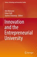 Innovation and the Entrepreneurial University 3319626485 Book Cover