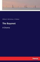 The bayonet: a drama, in four acts 3337343244 Book Cover