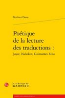 Po?tique de la Lecture des Traductions : Joyce, Nabokov, Guimar?es Rosa 2812451254 Book Cover