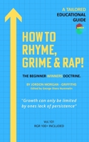 How To Rhyme, Grime And Rap 1006608087 Book Cover