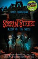 Blood of the Witch (Scream Street, #2) 0763646075 Book Cover