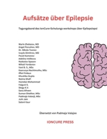 Aufsätze über Epilepsie: Tagungsband des IonCure-Schulungs workshops über Epilepsie B0BHLDFFFL Book Cover