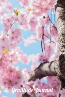 Gratitude Journal: Cherry Blossoms A notebook to record all of the things you are grateful for, 6 x 9 100 pages 1692125370 Book Cover